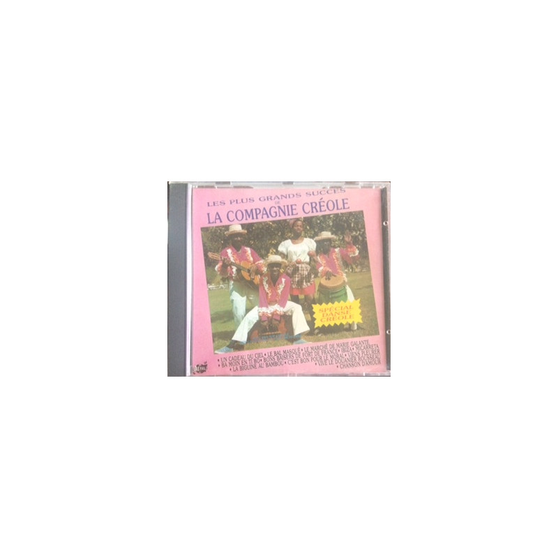 LES PLUS GRANDS SUCCES DE LA COMPAGNIE CREOLE