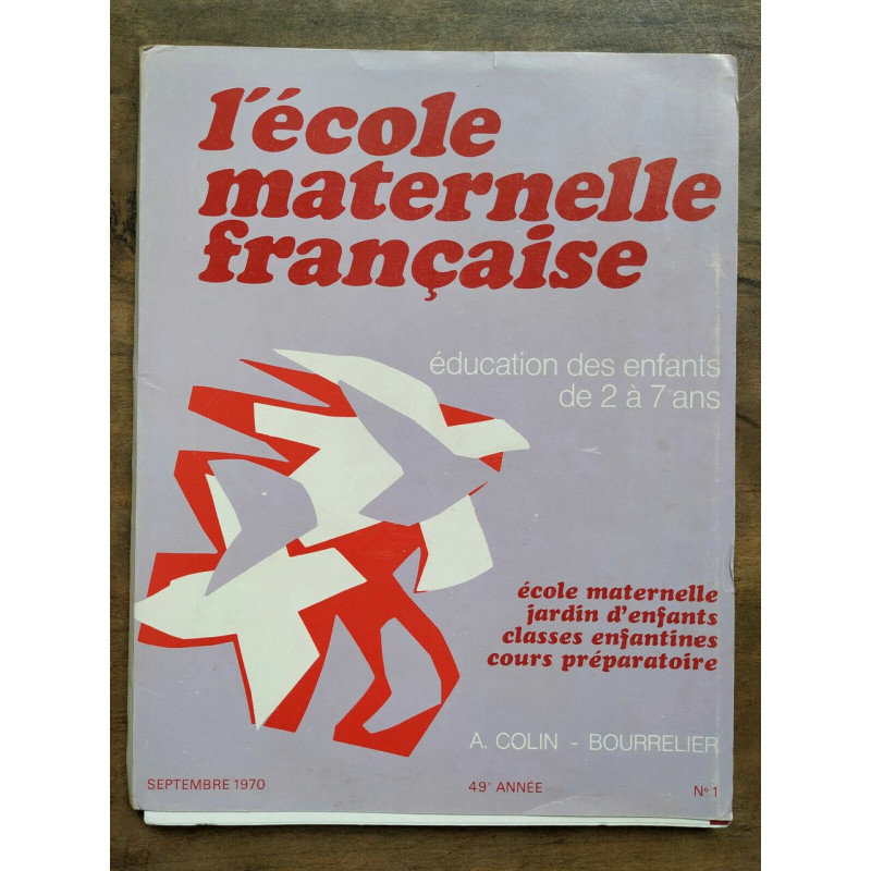 L'école maternelle française n1 Septembre 1970
