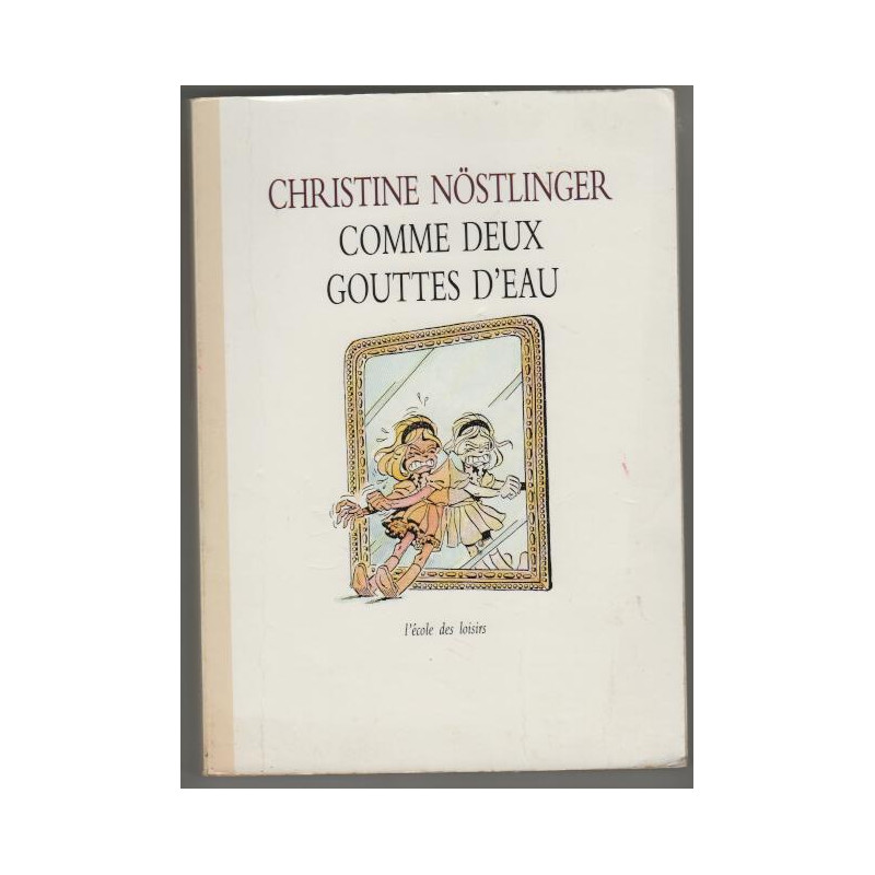 Comme deux gouttes d'eau