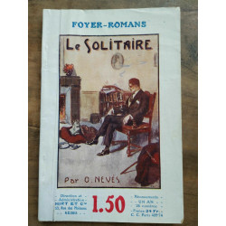 O. Nevés Le solitaire Foyer-Romans
