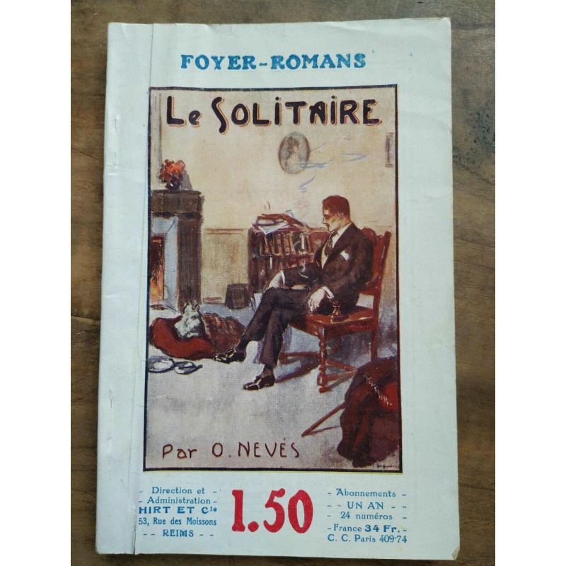 O. Nevés Le solitaire Foyer-Romans