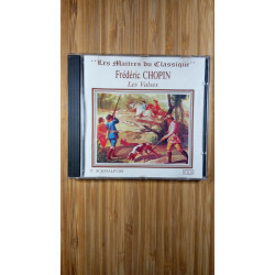 Les maîtres du classique : frédéric chopin - les valses