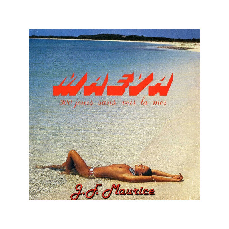 Maeva (300 Jours Sans Voir La Mer)