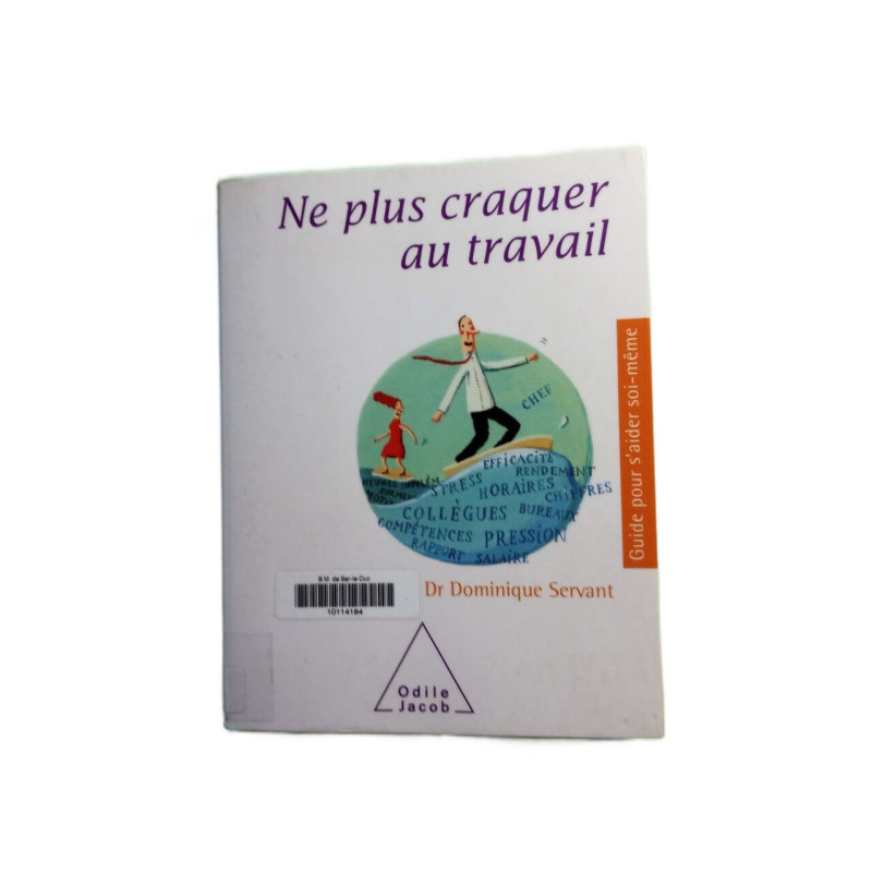 Ne plus craquer au travail