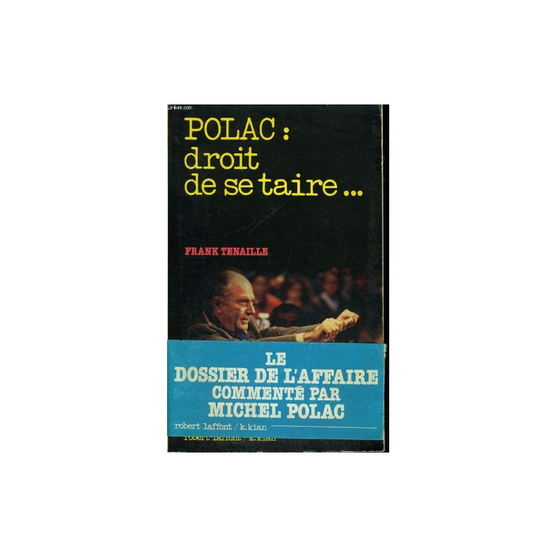 Polac : droit de se taire--