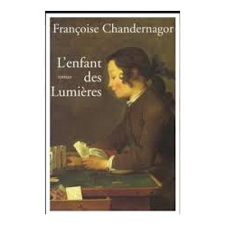 L'Enfant des Lumieres (grand Prix du Roman Historique Sola Cabiati...