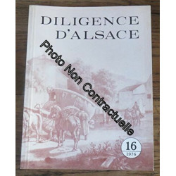Diligence d'Alsace n°16 1976 72 p