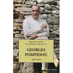 Georges Pompidou : Le désir et le destin