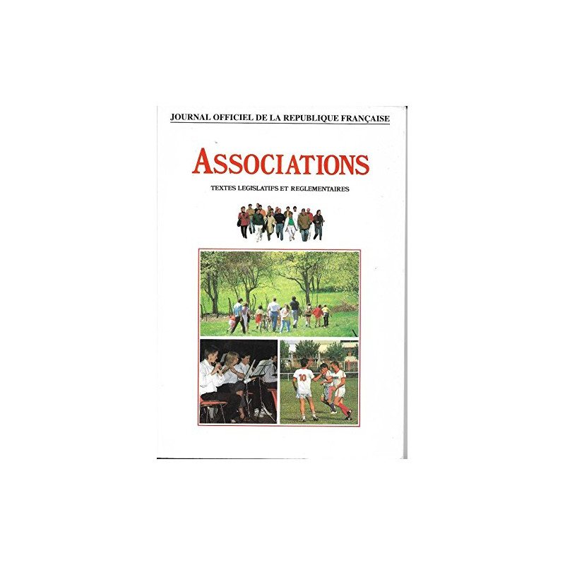 Associations : Textes législatifs et réglementaires (Journal...