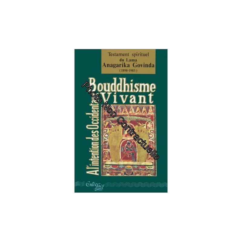 Bouddhisme vivant : A l'intention des Occidentaux