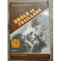Mon Roman policier Drôle de fusillade - Pol dry
