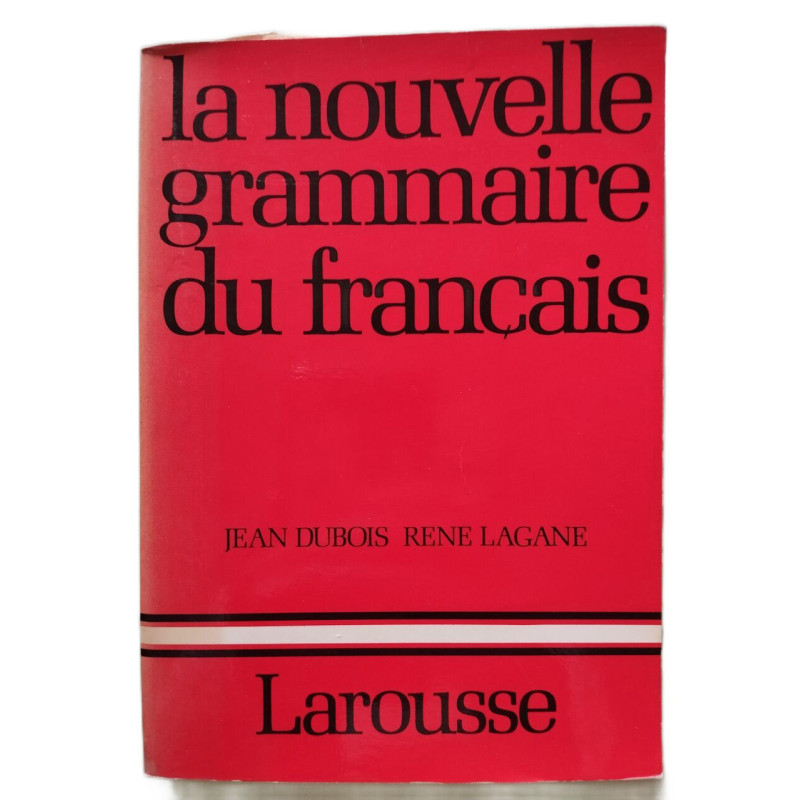 La nouvelle grammaire du francais (French Edition)