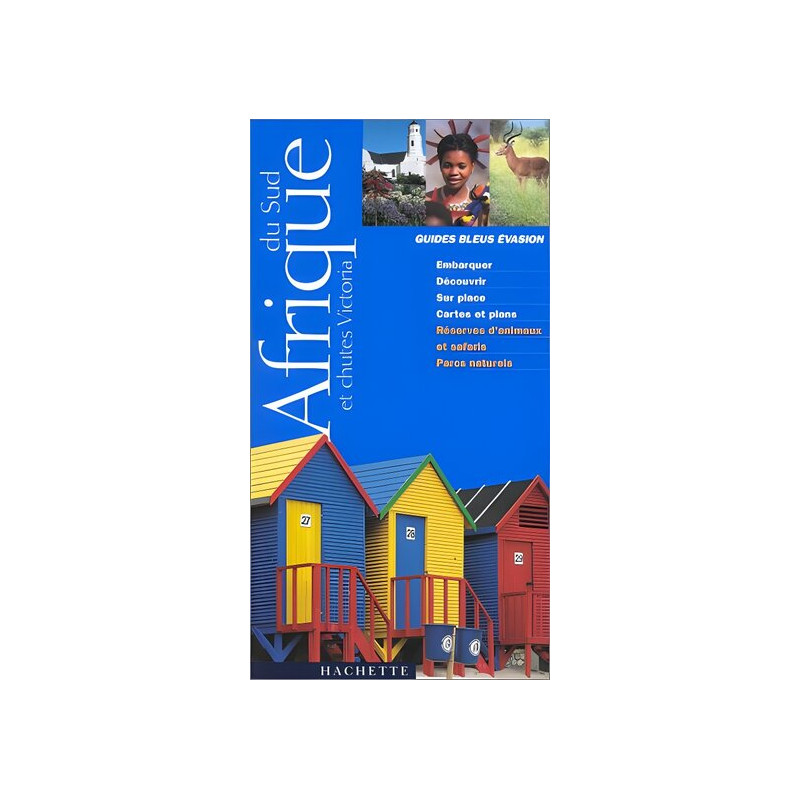 Guide Bleu Évasion : Afrique du Sud et Chutes Victoria