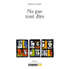 Ne pas tout dire