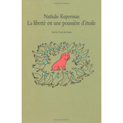 La liberté est une poussière d'étoile