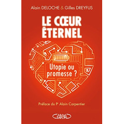 Le coeur éternel - Utopie ou promesse