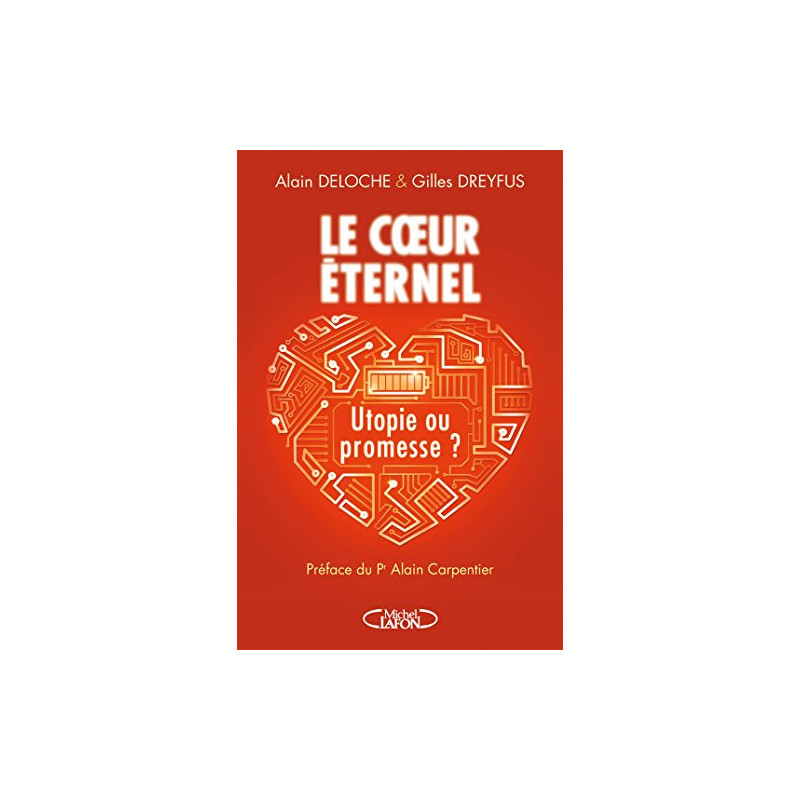 Le coeur éternel - Utopie ou promesse