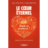 Le coeur éternel - Utopie ou promesse