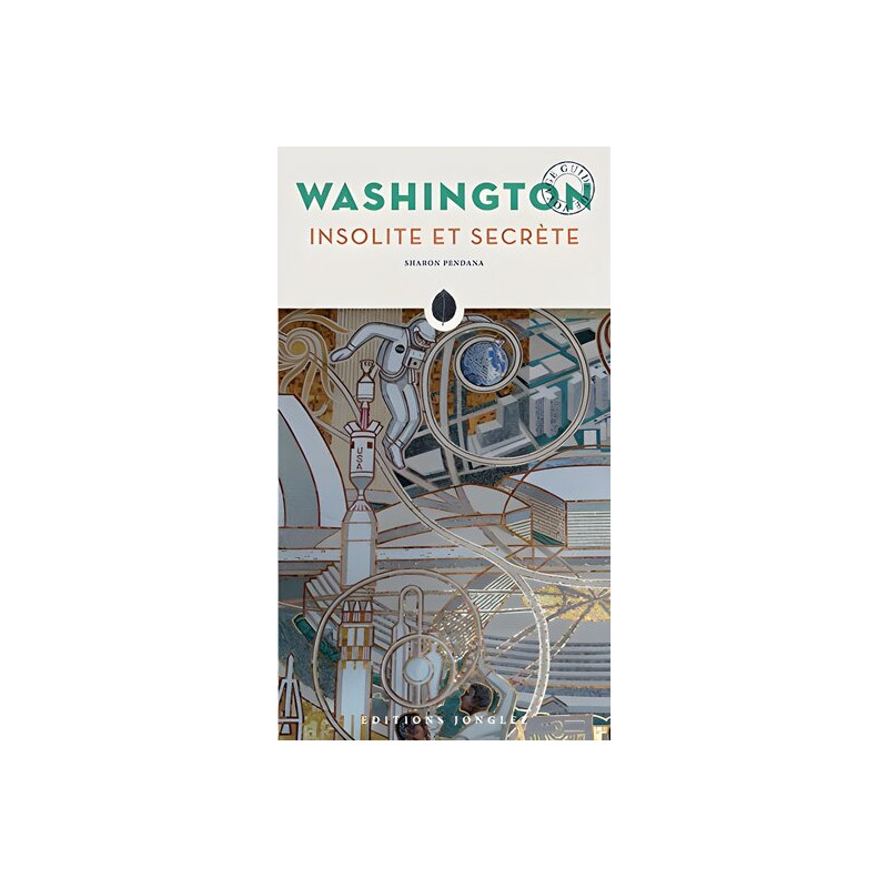 Washington insolite et secrète