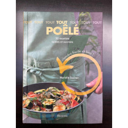 Tout poêlé - 30 recettes salées et sucrées Minerva