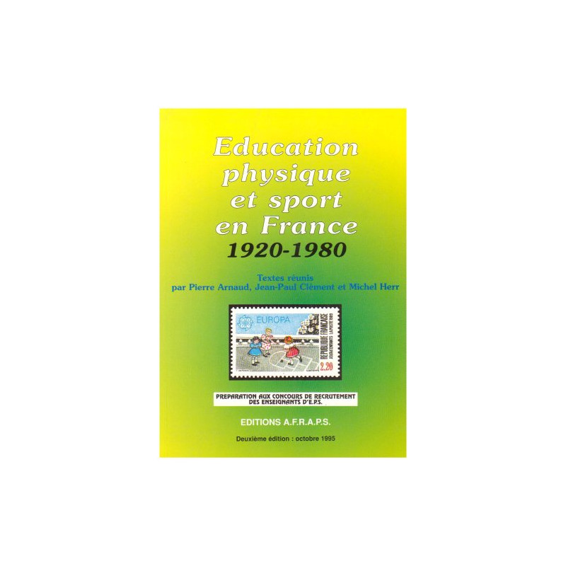 Education physique et sport en France 1920-1980