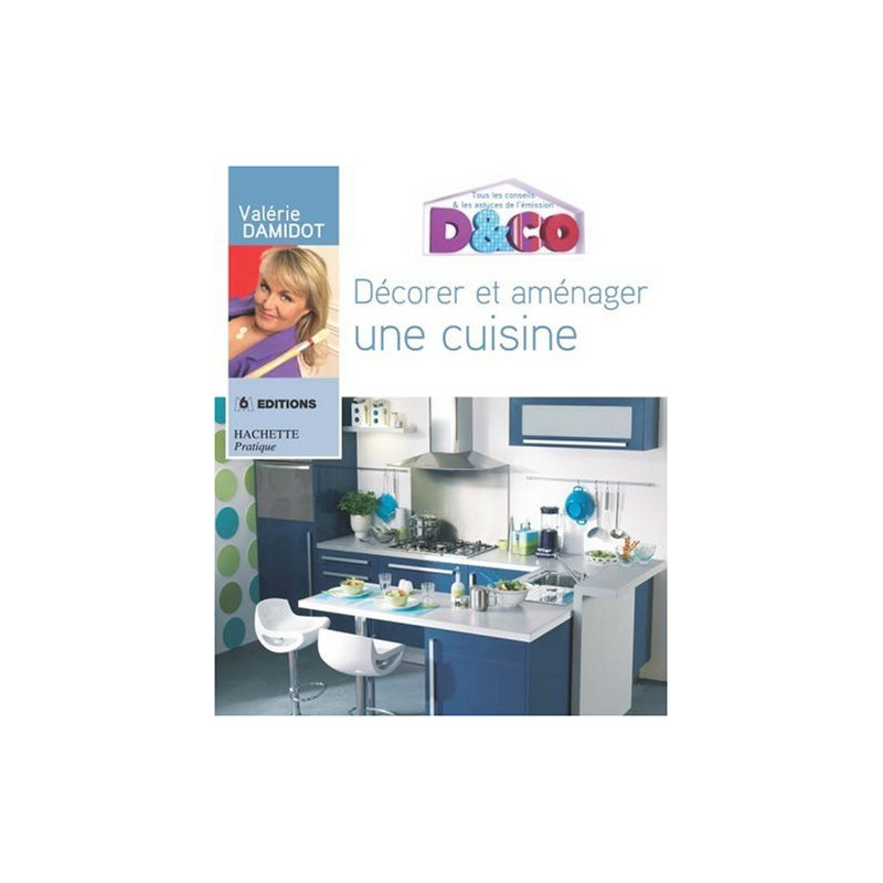Décorer et aménager une cuisine