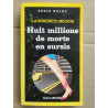 Huit millions de morts en sursis Série noire gallimard