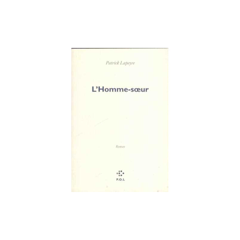 L'Homme-soeur - Prix du Livre Inter 2004