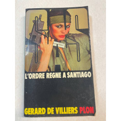 Sas. l'ordre règne à santiago
