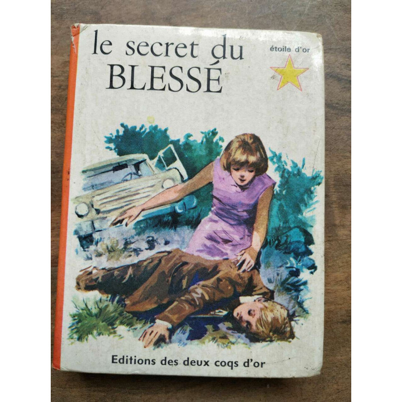 Le secret du blessé étoile d'or