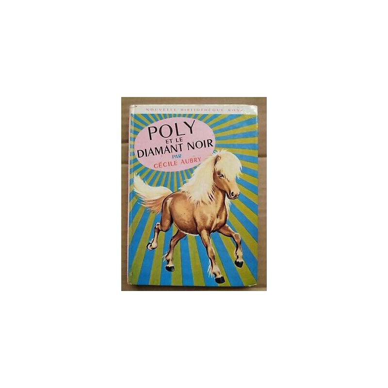 Poly et le diamant noir Bibliothèque rose