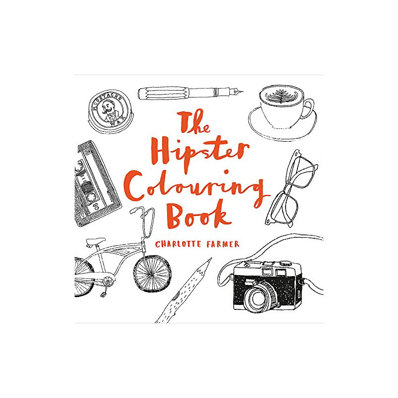 The Hipster Colouring Book
