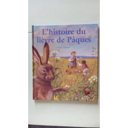L'histoire du lièvre de Pâques