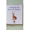 L'histoire du lièvre de Pâques