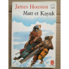 James Houston Matt et Kayak