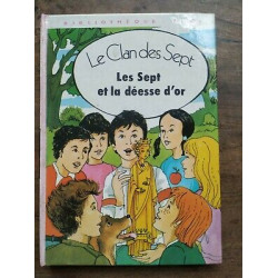 Le Clan des Sept Les Sept et la déesse d'or biblio rose