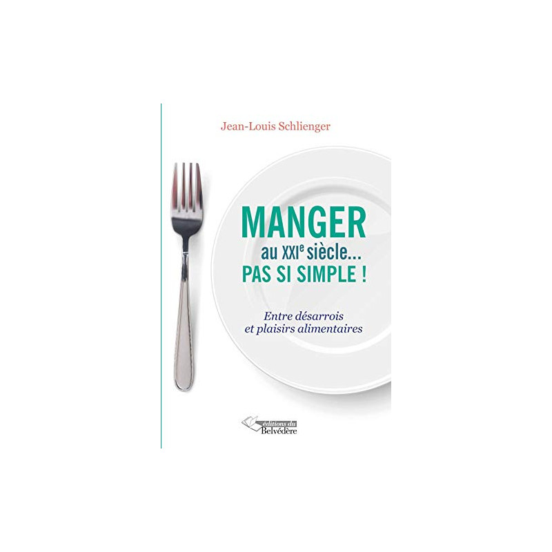 MANGER AU 21EME SIECLE