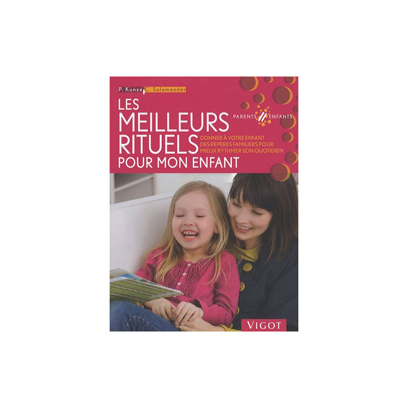 Les meilleurs rituels pour mon enfant