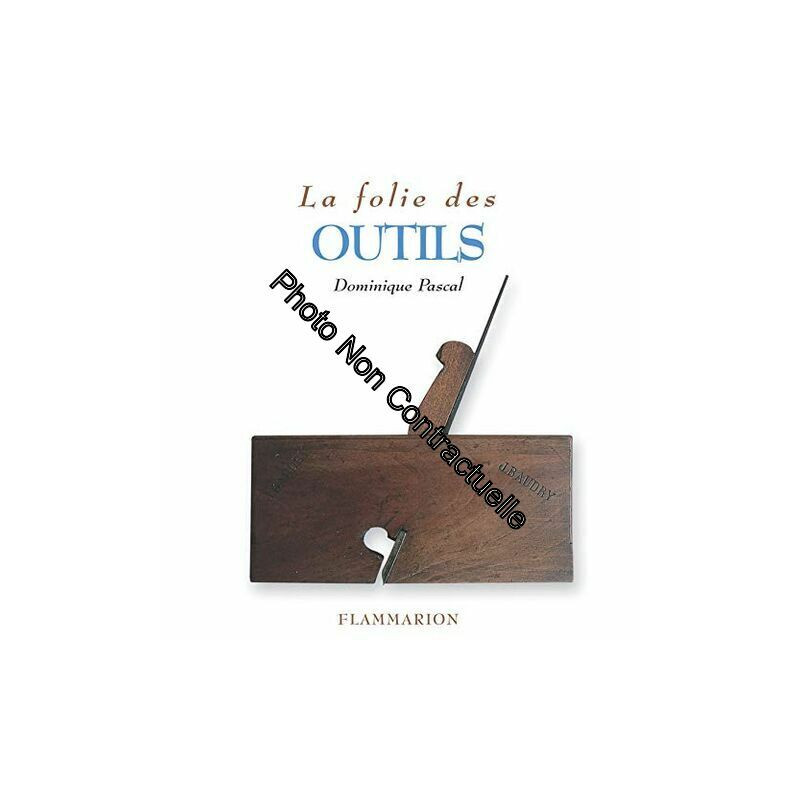 La Folie des outils