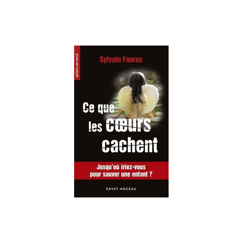 Ce que les coeurs cachent