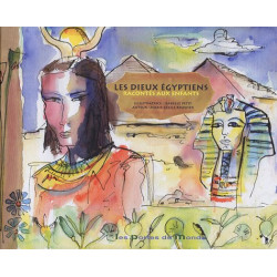 Les dieux égyptiens racontés aux enfants