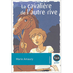 La cavalière de l'autre rive