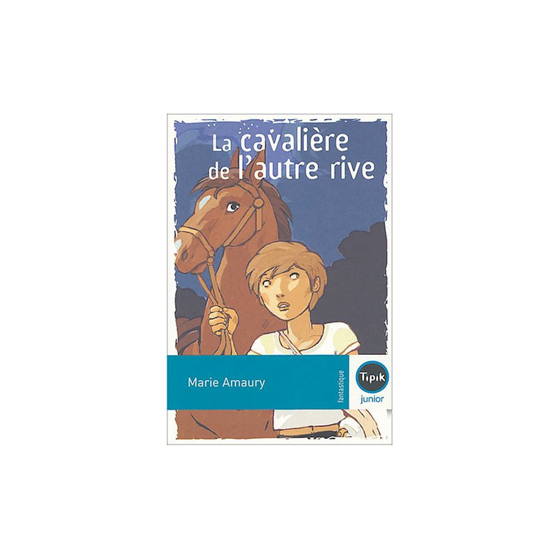 La cavalière de l'autre rive