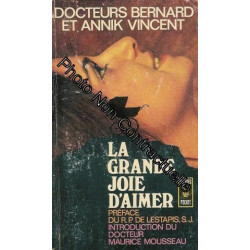 La grande joie d'aimer : préface du R.P.S de Lestapis S.J :...