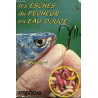 Les Esches du pêcheur en eau douce (Sports et loisirs)