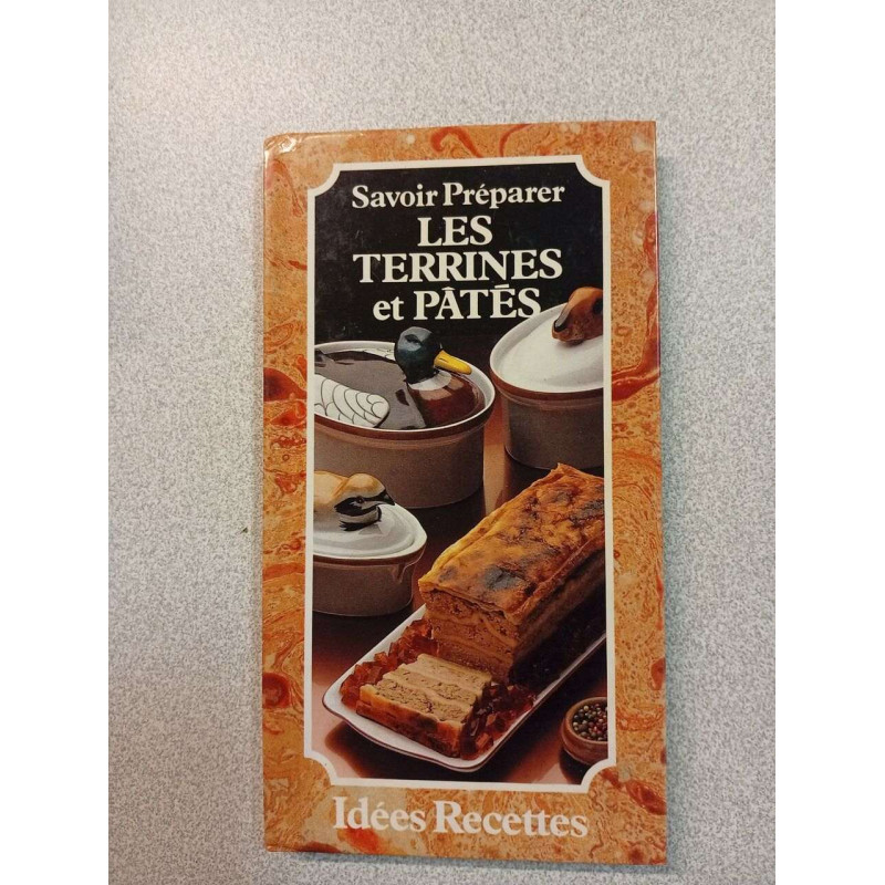 Savoir préparer : es terrines et pâtès