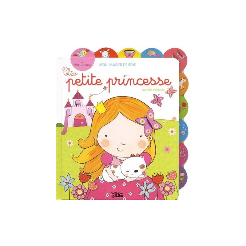 Mon Imagier de Reve : Cleo Petite Princesse - Dès 3 ans