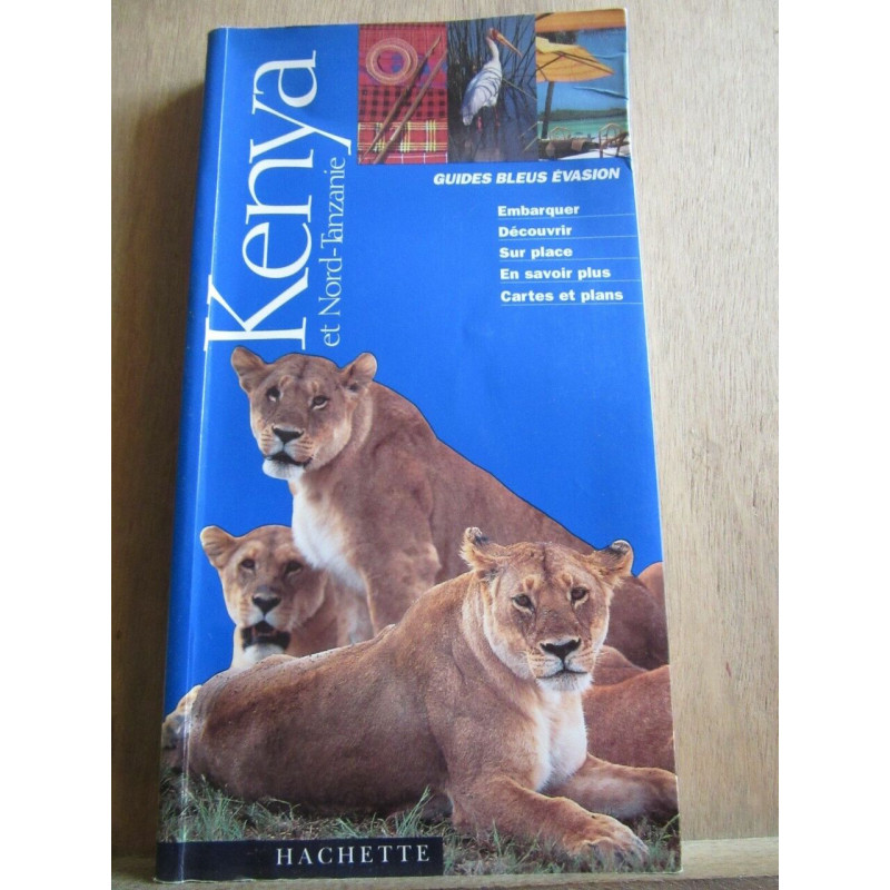 évasion Kenya et nord tanzanie hachette