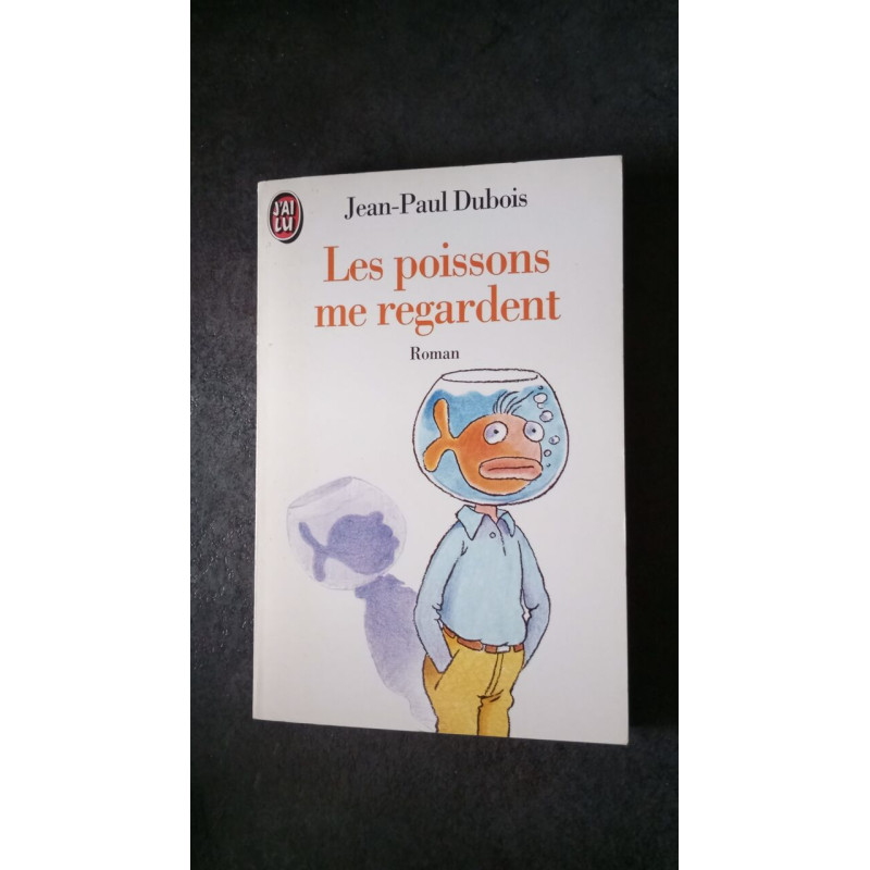 Les poissons me regardent