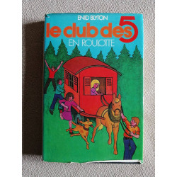 Le club des 5 en roulotte